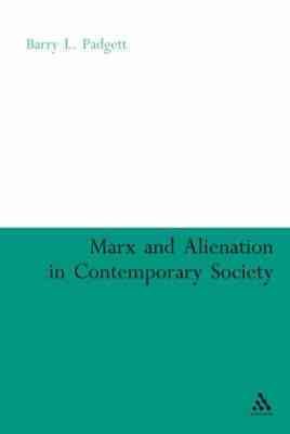 Imagen del vendedor de Marx and Alienation in Contemporary Society a la venta por GreatBookPricesUK