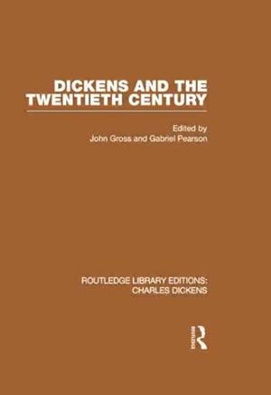 Imagen del vendedor de Dickens and the Twentieth Century a la venta por GreatBookPricesUK