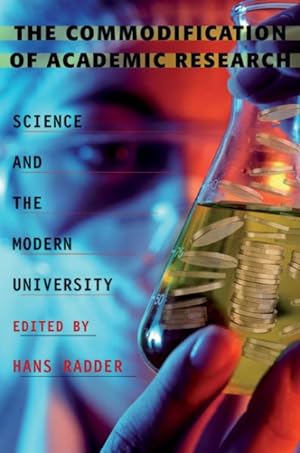Imagen del vendedor de Commodification of Academic Research : Science and the Modern University a la venta por GreatBookPricesUK