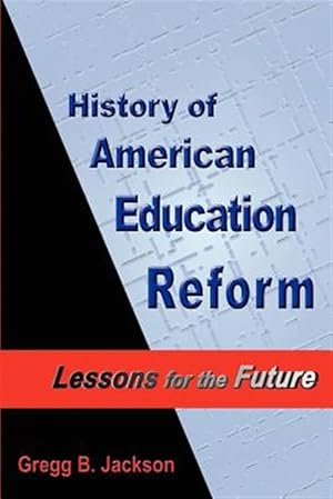 Image du vendeur pour History Of American Education Reform: Le mis en vente par GreatBookPricesUK