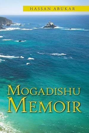 Immagine del venditore per Mogadishu Memoir venduto da GreatBookPricesUK