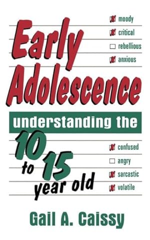 Seller image for Early Adolescence : Understanding the 10 to 15 Year Old for sale by GreatBookPrices