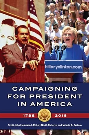 Imagen del vendedor de Campaigning for President in America, 1788"2016 a la venta por GreatBookPricesUK