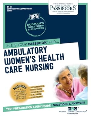 Seller image for Ambulatory Women's Health Care Nursing : Passbooks Study Guide for sale by GreatBookPrices