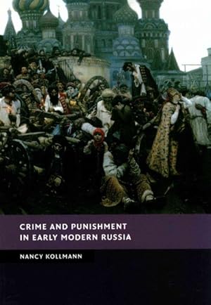 Image du vendeur pour Crime and Punishment in Early Modern Russia mis en vente par GreatBookPrices