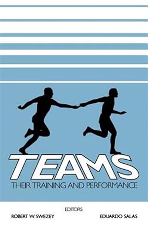 Immagine del venditore per Teams : Their Training and Performance venduto da GreatBookPricesUK
