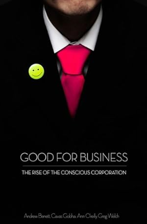 Seller image for Good for Business : The Rise of the Conscious Corporation for sale by GreatBookPricesUK