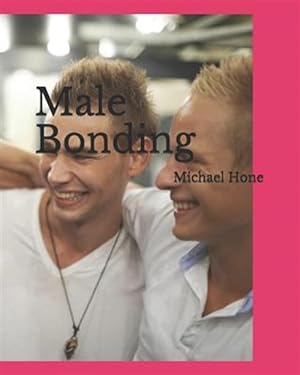 Imagen del vendedor de Male Bonding a la venta por GreatBookPrices