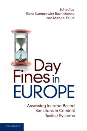 Seller image for Day Fines in Europe : Assessing Income-Based Sanctions in Criminal Justice Systems for sale by GreatBookPrices