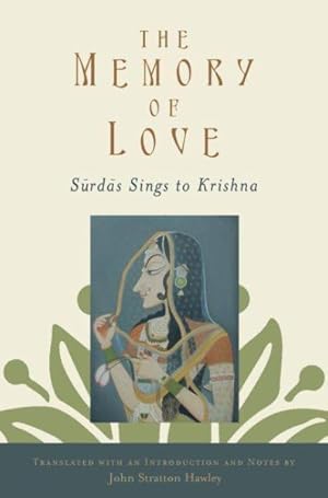 Seller image for Memory of Love : Surdas Sings to Krishna for sale by GreatBookPrices