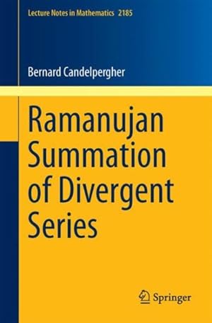 Image du vendeur pour Ramanujan Summation of Divergent Series mis en vente par GreatBookPricesUK