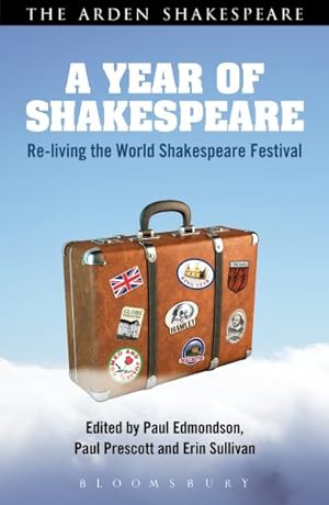 Bild des Verkufers fr Year of Shakespeare : Re-living the World Shakespeare Festival zum Verkauf von GreatBookPricesUK