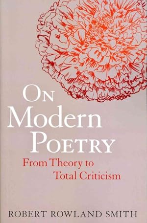 Seller image for On Modern Poetry : From Theory to Total Criticism for sale by GreatBookPricesUK