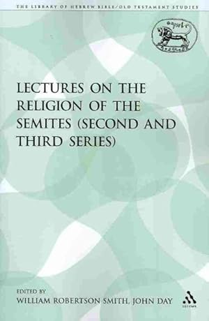 Bild des Verkufers fr Lectures on the Religion of the Semites Second and Third Series zum Verkauf von GreatBookPricesUK