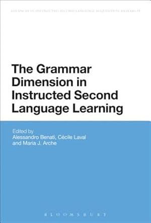 Bild des Verk�ufers f�r Grammar Dimension in Instructed Second Language Learning zum Verkauf von GreatBookPricesUK