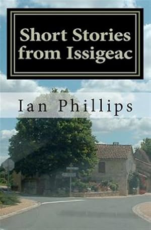 Seller image for Short Stories from Issigeac for sale by GreatBookPricesUK