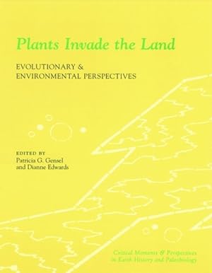 Immagine del venditore per Plants Invade the Land : Evolutionary and Environmental Perspectives venduto da GreatBookPricesUK