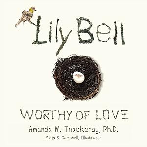 Seller image for Lily Bell : Worthy of Love for sale by GreatBookPricesUK