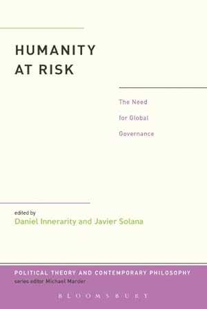 Bild des Verkufers fr Humanity at Risk : The Need for Global Governance zum Verkauf von GreatBookPricesUK
