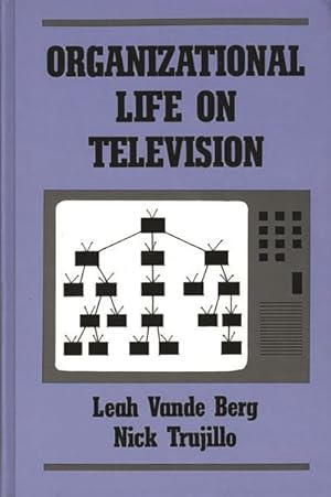 Image du vendeur pour Organizational Life on Television mis en vente par GreatBookPricesUK