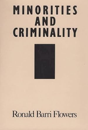 Immagine del venditore per Minorities and Criminality venduto da GreatBookPricesUK