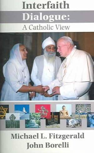 Bild des Verkufers fr Interfaith Dialogue : A Catholic View zum Verkauf von GreatBookPricesUK
