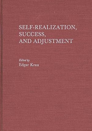 Image du vendeur pour Self-Realization, Success, and Adjustment mis en vente par GreatBookPricesUK