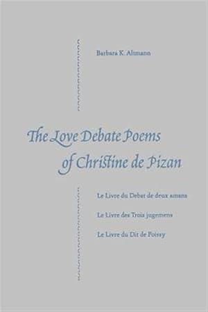 Immagine del venditore per Love Debate Poems of Christine De Pizan venduto da GreatBookPricesUK