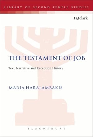 Seller image for Testament of Job : Text, Narrative and Reception History for sale by GreatBookPricesUK