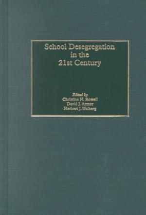 Imagen del vendedor de School Desegregation in the 21st Century a la venta por GreatBookPricesUK