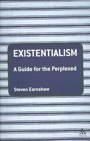 Immagine del venditore per Existentialism : A Guide for the Perplexed venduto da GreatBookPricesUK