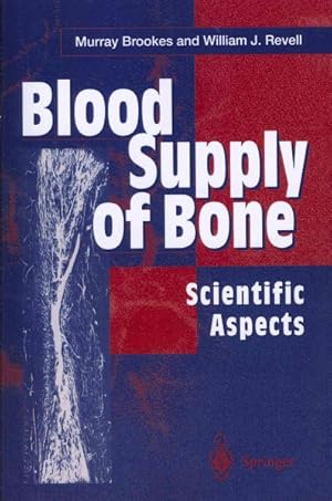 Seller image for Blood Supply of Bone : Scientific Aspects for sale by GreatBookPricesUK