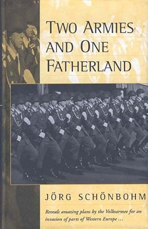 Seller image for Two Armies and One Fatherland : The End of the Nationale Volksarmee for sale by GreatBookPricesUK