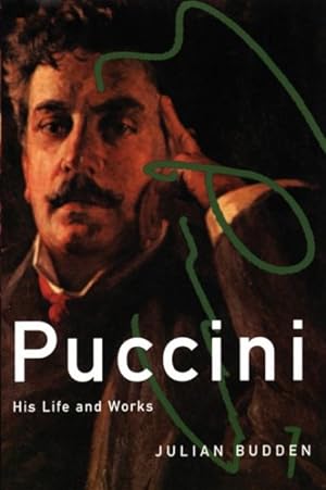 Immagine del venditore per Puccini : His Life And Works venduto da GreatBookPricesUK