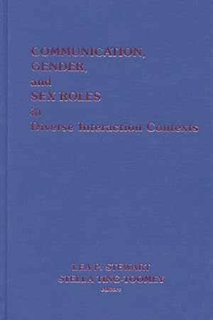 Image du vendeur pour Communication, Gender and Sex Roles in Diverse Interaction Contexts mis en vente par GreatBookPricesUK