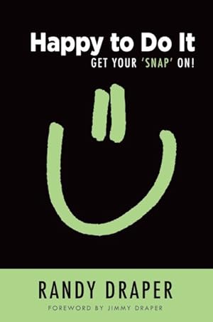 Imagen del vendedor de Happy to Do It : Get Your 'snap' On! a la venta por GreatBookPricesUK