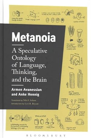 Immagine del venditore per Metanoia : A Speculative Ontology of Language, Thinking, and the Brain venduto da GreatBookPricesUK