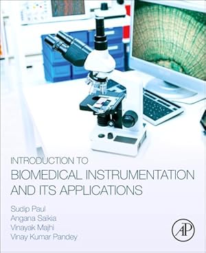 Image du vendeur pour Introduction to Biomedical Instrumentation and Its Applications mis en vente par GreatBookPricesUK