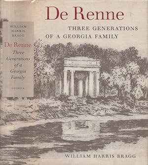 Bild des Verkufers fr De Renne: Three Generations of a Georgia Family Wormsloe Foundation Publications Number Twenty-One. Signed, inscribed copy. zum Verkauf von Americana Books, ABAA