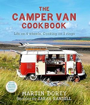 Image du vendeur pour The Camper Van Cookbook: Life on 4 wheels, Cooking on 2 rings mis en vente par WeBuyBooks