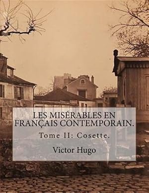 Image du vendeur pour Les Misrables En Franais Contemporain -Language: french mis en vente par GreatBookPrices