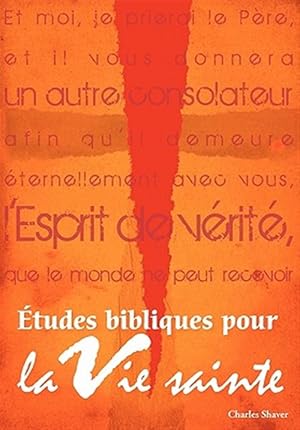 Image du vendeur pour tudes bibliques pour la vie sainte (French: Basic Bible Studies for the Spirit-Filled Life) -Language: french mis en vente par GreatBookPrices