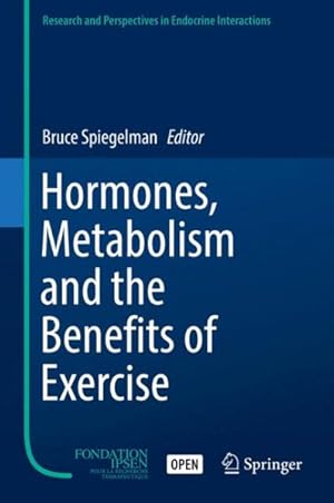 Seller image for Hormones, Metabolism and the Benefits of Exercise for sale by GreatBookPrices