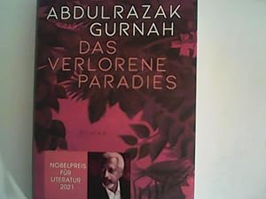 Bild des Verkufers fr Das verlorene Paradies: Roman. Nobelpreis fr Literatur 2021 zum Verkauf von ANTIQUARIAT FRDEBUCH Inh.Michael Simon