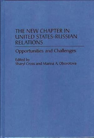 Seller image for New Chapter in United States-Russian Relations : Opportunities and Challenges for sale by GreatBookPrices