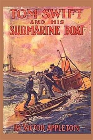 Seller image for Tom Swift and His Submarine Boat for sale by GreatBookPrices