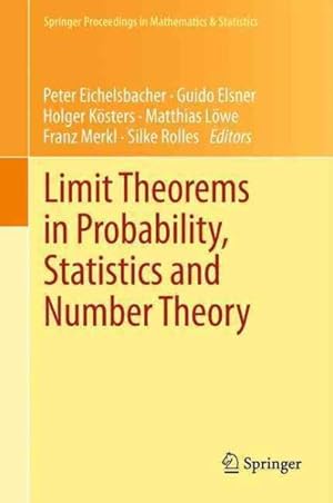 Imagen del vendedor de Limit Theorems in Probability, Statistics and Number Theory : In Honor of Friedrich Gotze a la venta por GreatBookPrices