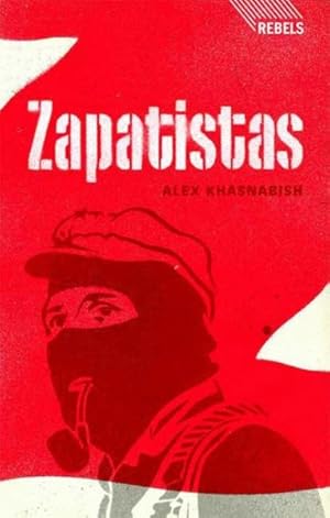 Immagine del venditore per Zapatistas : Rebellion from the Grassroots to the Global venduto da GreatBookPrices