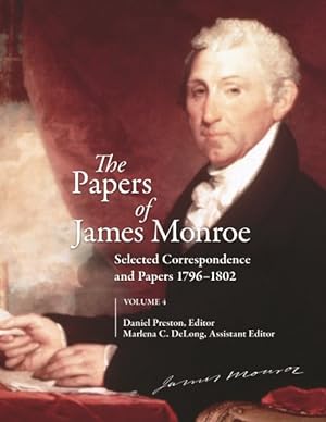 Imagen del vendedor de Papers of James Monroe : Selected Correspondence and Papers, 1796-1802 a la venta por GreatBookPrices