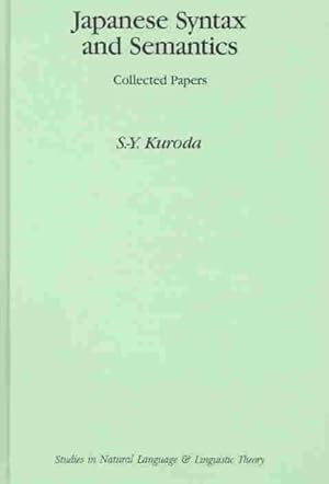 Immagine del venditore per Japanese Syntax and Semantics : Collected Papers venduto da GreatBookPrices